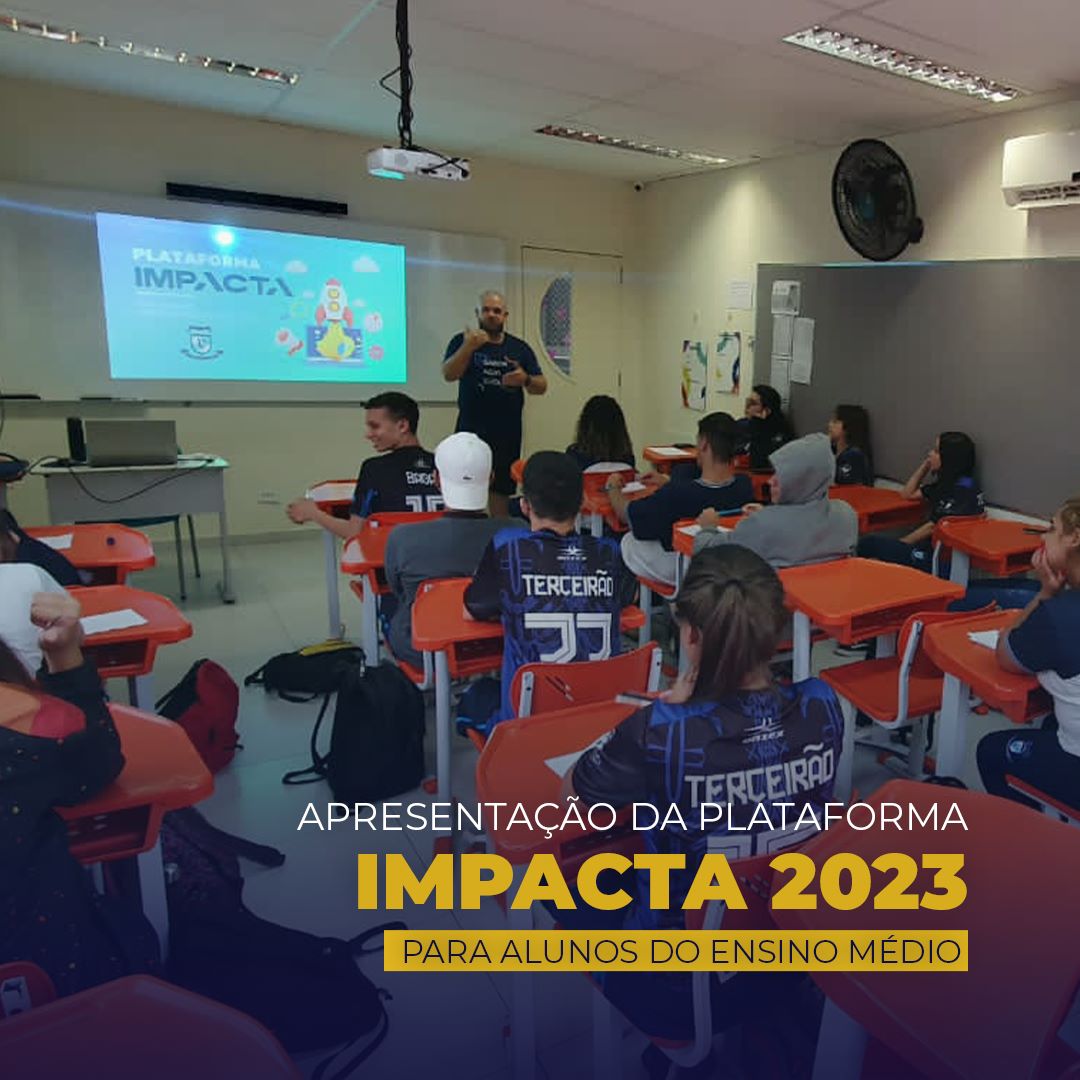 Apresentação plataforma Impacta 2023 – Colégio Heitor Villa Lobos